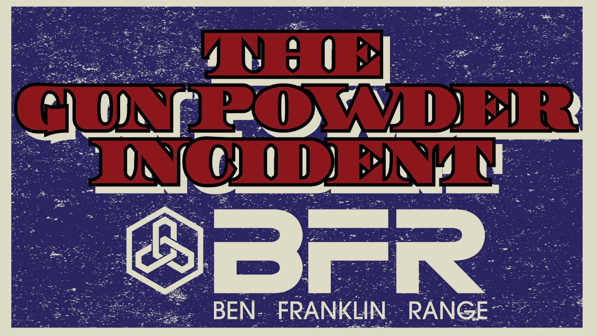 Ben Franklin Range Gun Powder Incident Airsoft