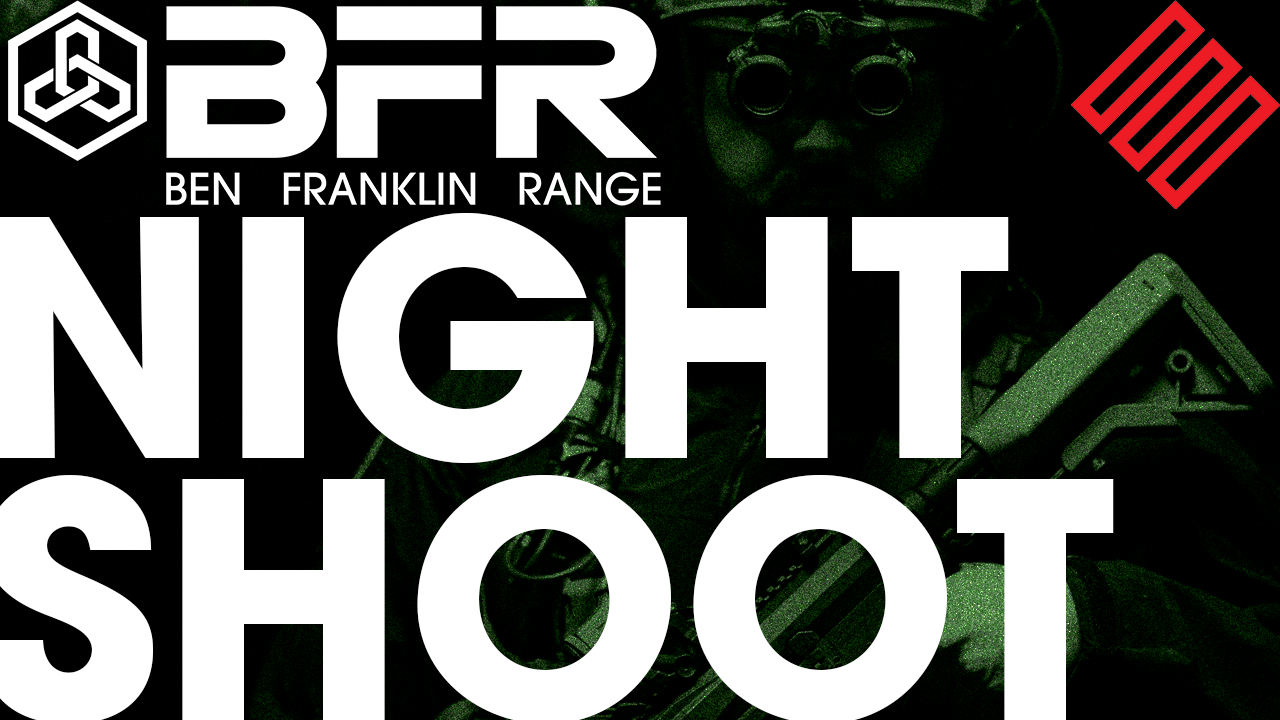 Ben Franklin Range - Night Shoot